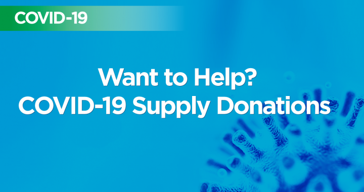 What to help? COVID-19 supply donations